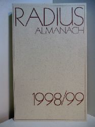 Jens, Walter, Marti Kurt und Amfelde Gesa:  Radius Almanach 1998 / 1999 