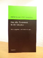 Scharpe, Martin (Hrsg.):  Erdichtet und erzhlt Band 1: Das Alte Testament in der Literatur 