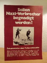 Untersttzungsausschu Arbeiterkampf gegen Rosenbaum H. Theiss (Hrsg.):  Sollen Nazi-Verbrecher begnadigt werden? Dokumente einer Podiumsdiskussion 