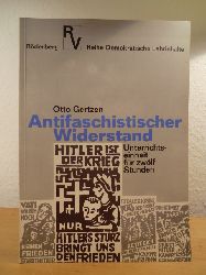 Gertzen, Otto:  Antifaschistischer Widerstand. Unterrichtseinheit fr zwlf Stunden 