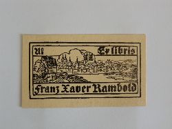 Wenninger, Karl:  Exlibris fr Franz Xaver Rambold. Motiv: Ansicht von Mnchen mit Kirche und Stadtmauer 