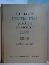 Hartlaub, Gustav Friedrich:  Die grossen englischen Maler der Bltezeit 1730 - 1840 