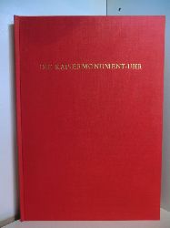 Bertele, Hans von und Erwin Neumann:  Die Kaisermonument-Uhr. Monographie einer historisch bedeutungsvollen Figurenuhr aus der Sptzeit Kaiser Karl V. (1500 - 1558) 
