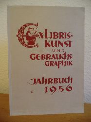 Tropp, Dr. Willy und Dr. Hans Laut (Hrsg.):  Exlibriskunst und Gebrauchsgraphik. Jahrbuch 1956 