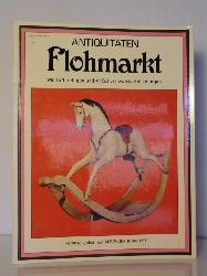 Bangert, Albrecht (Hrsg.):  Antiquitäten: Flohmarkt 