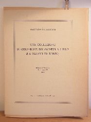 Ballardini, Gaetano:  Una Collezione di Ceramiche Bolognesi a Lipsia (La Raccolta Donini). Estratto da "Faenza" Nr. 1 - anno XV 1927 