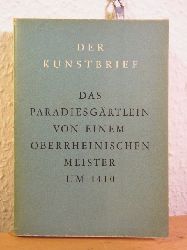 Hartlaub, Gustav Friedrich:  Das Paradiesgrtlein von einem oberrheinischen Meister um 1410. Der Kunstbrief Nr. 18 