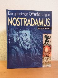Hall, Allan:  Nostradamus. Die geheimen Offenbarungen 