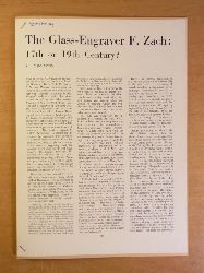 Charleston, Robert J.:  The Glass-Engraver F. Zach: 17th or 19th Century? Reprint from Apollo Magazine, Issue February 1964 