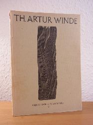 Winde, Th. Arthur und Stephan Hirzel (Text):  Th. Arthur Winde. 48 Bildtafeln. Kunst der Gegenwart Band VI 