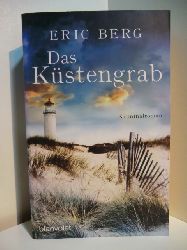 Berg, Eric:  Das Kstengrab. Kriminalroman 