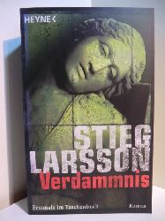Larsson, Stieg:  Verdammnis 