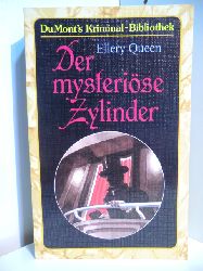 Queen, Ellery:  Der mysterise Zylinder 