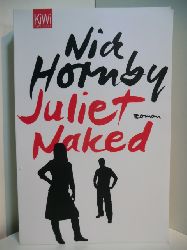 Hornby, Nick:  Juliet naked (deutschsprachige Ausgabe) 