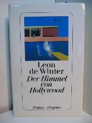 Winter, Leon de:  Der Himmel von Hollywood 