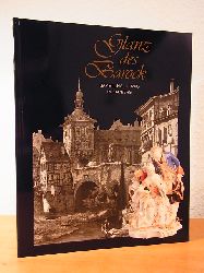 Hennig, Lothar (Ausstellung und Katalog):  Glanz des Barock. Sammlung Ludwig in Bamberg. Fayence und Porzellan. Ausstellung Historisches Museum Bamberg 