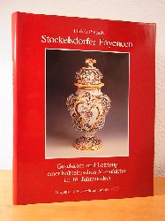 Pietsch, Ulrich:  Stockelsdorfer Fayencen. Geschichte und Leistung einer holsteinischen Manufaktur im 18. Jahrhundert 