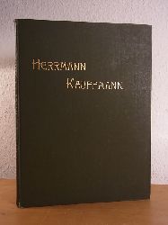 Lichtwark, Alfred:  Herrmann Kauffmann und die Kunst in Hamburg um 1800 - 1850 