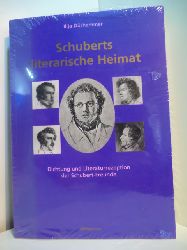 Drhammer, Ilija:  Schuberts literarische Heimat. Dichtung und Literaturrezeption der Schubert-Freunde (originalverschweites Exemplar) 