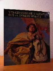 Garas, Klra:  Venezianische Malerei des 18. Jahrhunderts. Museum der Bildenden Knste Budapest 