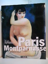 Bougault, Valerie:  Paris Montparnasse zur Zeit der modernen Kunst 1910 - 1940 