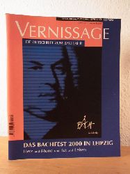 Altner, Stefan, Georg Christoph Biller Cornelia Krummbiegel u. a.:  Vernissage. Ausgabe 09 / 2000: Das Bachfest 2000 in Leipzig. Herz und Mund und Tat und Leben. Die Zeitschrift zum Bachjahr 