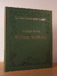 Haas, Robert:  Auffhrungspraxis der Musik. Handbuch der Musikwissenschaft 