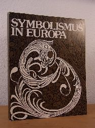 Peters, Hans Albert und Ingrid Jenderko (Redaktion):  Symbolismus in Europa. Ausstellung Staatliche Kunsthalle Baden-Baden, 20. Mrz - 09. Mai 1976 