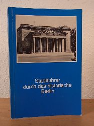 Schulz, Wolfgang:  Stadtfhrer durch das historische Berlin 