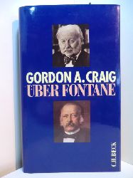 Craig, Gordon A.:  ber Fontane 