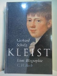 Schulz, Gerhard:  Kleist. Eine Biographie (originalverschweites Exemplar) 