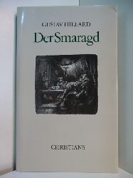 Hillard, Gustav:  Der Smaragd. Novelle. Mit Zeichnungen von Wilhelm M. Busch 