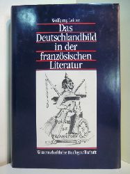 Leiner, Wolfgang:  Das Deutschlandbild in der franzsischen Literatur 