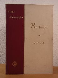 Knackfu, Hermann:  Rembrandt. Knstler-Monographien Band 3, Liebhaber-Ausgaben 