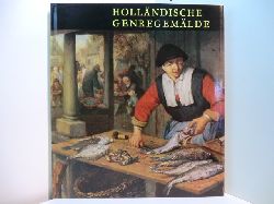 Mojzer, Mikls:  Hollndische Genregemlde. Sammlung der Genre-Gemlde in Wort und Bild. Mit 48 Tafeln 