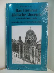 Simon, Hermann:  Das Berliner Jdische Museum in der Oranienburger Strae. Geschichte einer zerstrten Kultursttte (originalverschweites Exemplar) 