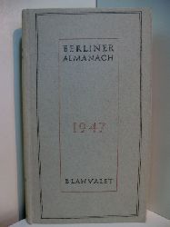 Oschilewski, Walther G. und Lothar Blanvalet:  Berliner Almanach 1947 