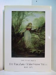 Lehmann, Evelyn:  Der Frankfurter Maler Victor Mller 1830 - 1871 