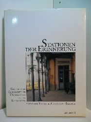 Trumler, Gerhard und Christoph Wagner:  Stationen der Erinnerung. Kultur und Geschichte in sterreichs alten Bahnhfen 