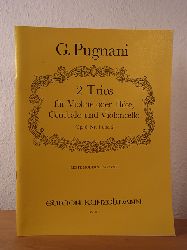 Pugnani, Gaetano - herausgegeben von Lajos Vgh:  Pugnani. 2 Trios fr Violine oder Flte, Cembalo oder Violoncello. Op. 6, Nr. 1 und 2. Erste moderne Ausgabe. Mit zwei Beiheften 