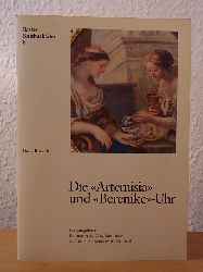 Boeckh, Hans:  Die Artemisia- und Berenike-Uhr 