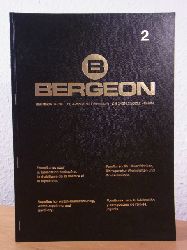 Bergeon & Cie:  Bergeon & Cie. Catalogue 2. Supplies for watch-manufacturing, watch-repairing and jewellery. Edition in English, French, German and Spanish Language 