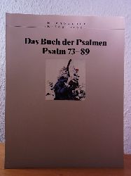 Schmeisser, Martin (Hrsg.):  Das Buch der Psalmen. Ein Eschbacher Bilderpsalter in acht Bnden. Band 5: Psalm 73 - 89 (Reihe: Eschbacher Bilderbibel) 