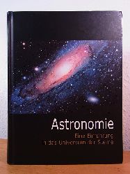 Deiters, Stefan, Dr. Norbert Pailer und Susanne Deyerler:  Astronomie. Eine Einfhrung in das Universum der Sterne 
