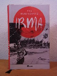 Rubinowitz, Tex:  Irma. Mit Zeichnungen von Max Mller 