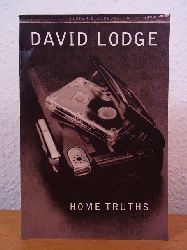 Lodge, David:  Home Truths. A Play (Englisch Edition) 