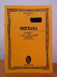 Smetana, Bedrich:  Bedrich Smetana. Quartet for 2 Violins, Viola and Violoncello. E minor / e-Moll / Mi mineur. From my Life / Aus meinem Leben. Edition Eulenburg No. 275 