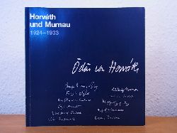 Tworek-Mller, Elisabeth:  Horvth und Murnau 1924 - 1933. Ausstellung anllich des 50. Todestages des Schriftstellers, Juni 1988, Murnau 