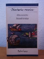 Mller, Klaus (Hrsg.):  Itineraria rossica. Altrussische Reiseliteratur 
