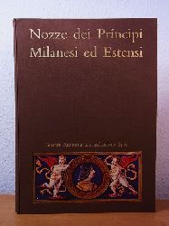 Lopez, Guido und Valentino De Carlo:  Nozze dei Principi Milanesi ed Estensi di Tristano Calco milanese 